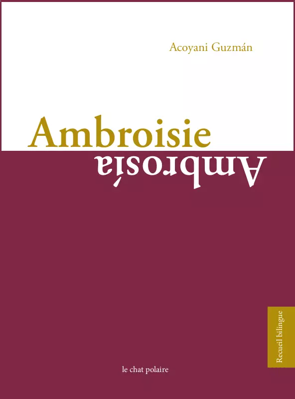 Ambroisie - Ambrosía de Acoyani Guzmán