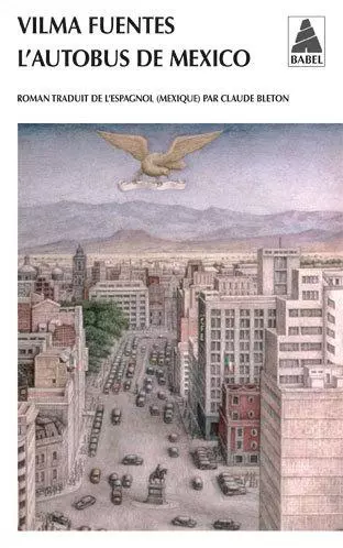 L'autobus de Mexico, Vilma Fuentes