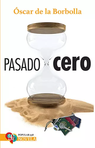 Pasado cero, Óscar de la Borbolla
