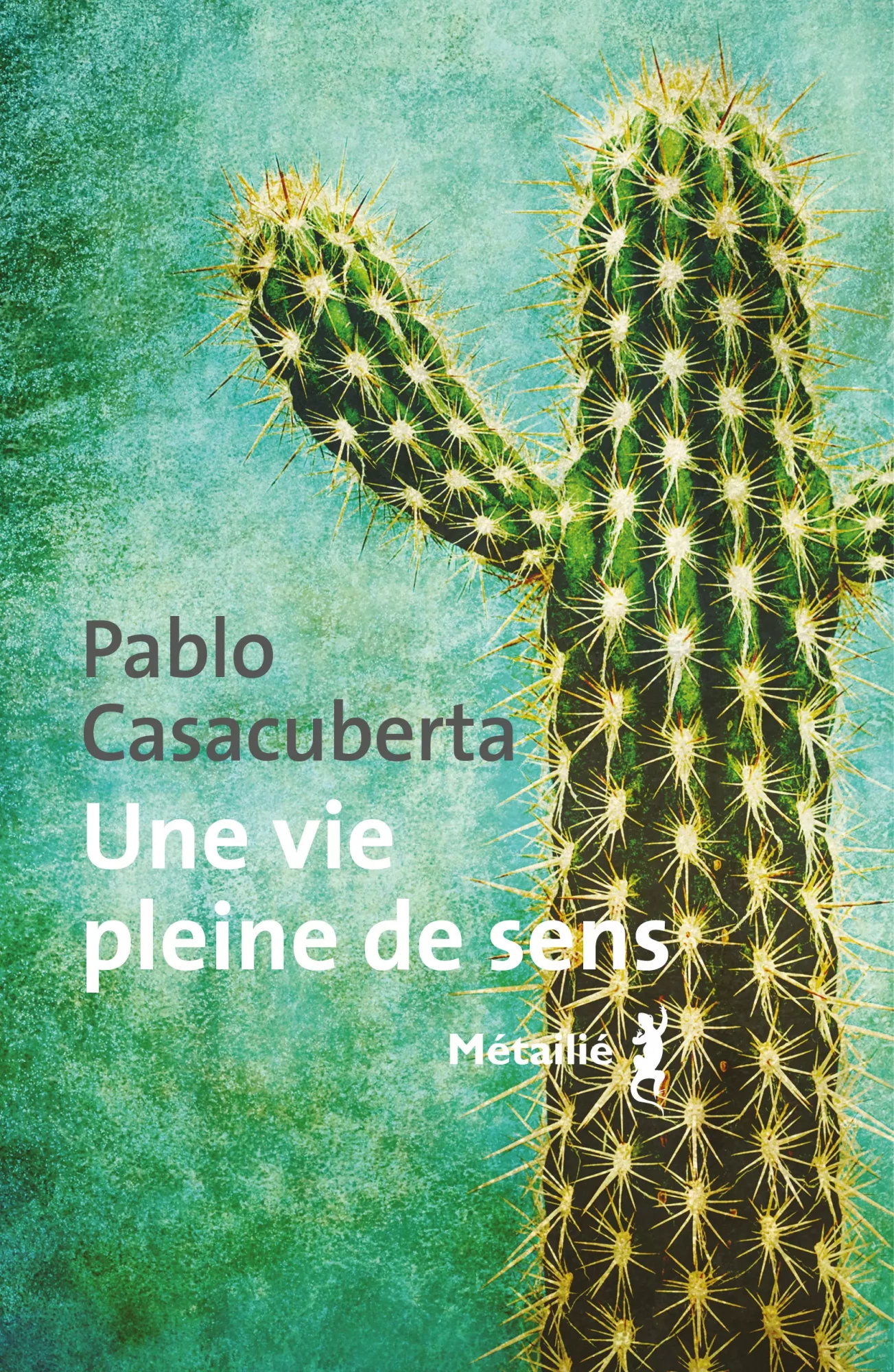 Une vie pleine de sens, Pablo Casacuberta
