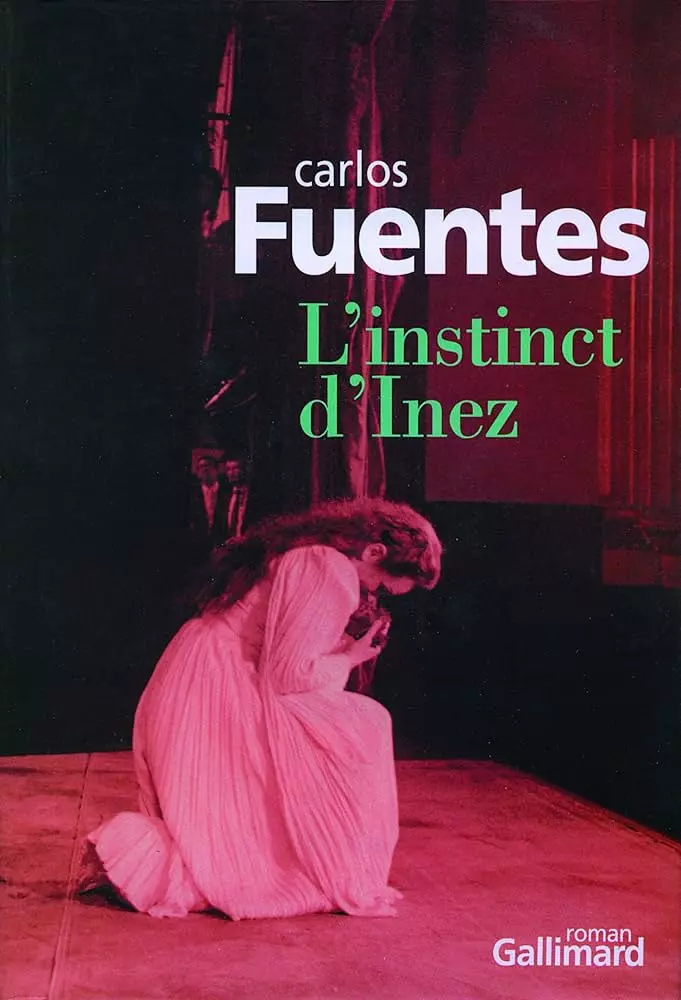 R12-V-14 L’instinct d’Inez de Carlos Fuentes