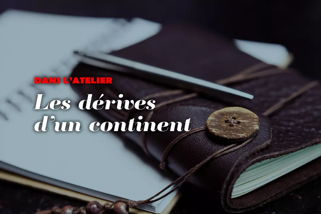 Dans-atelier-Derives-Continent-Banner