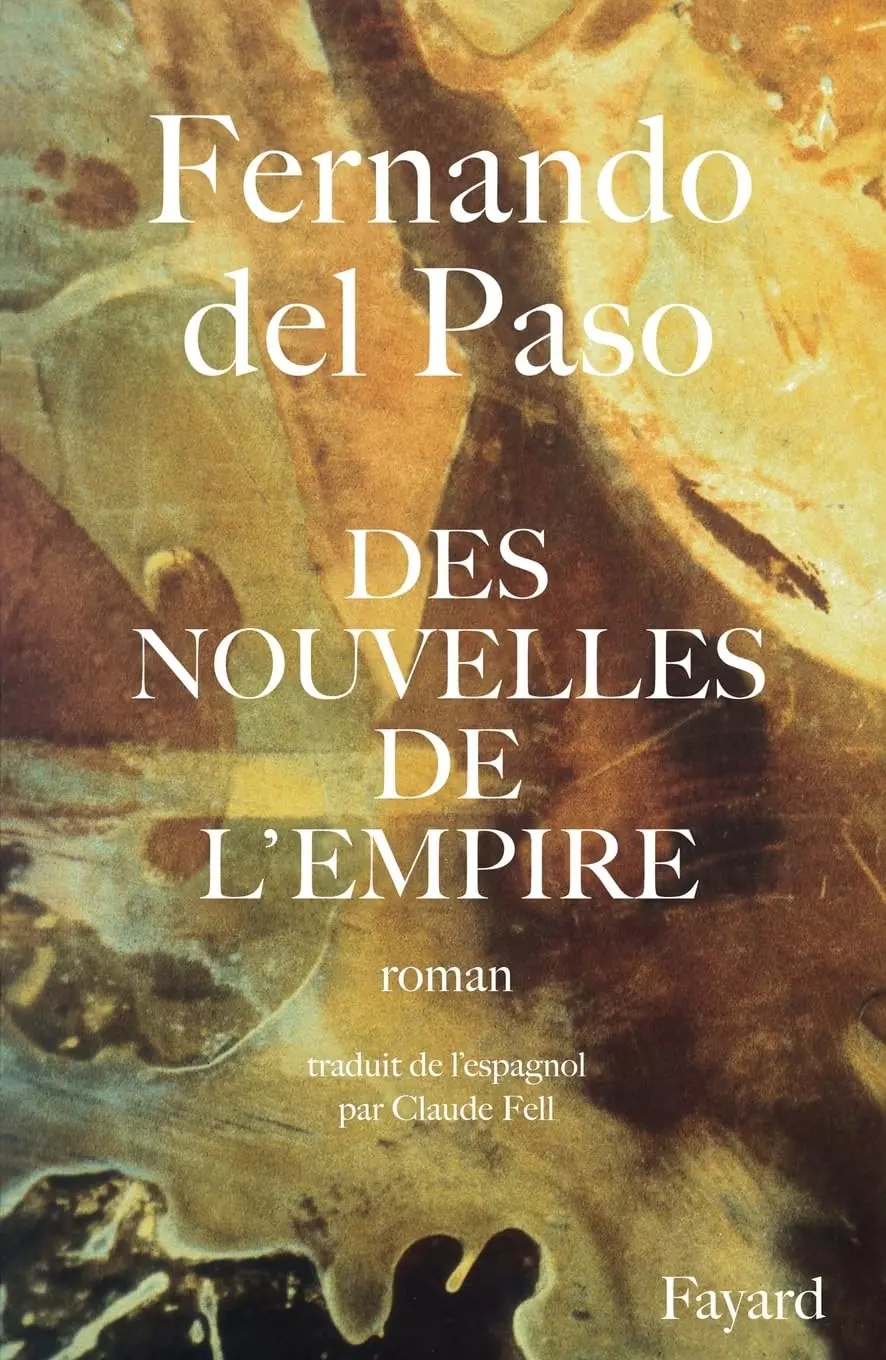 R13-F9 Des nouvelles de l’Empire, Fernando del Paso
